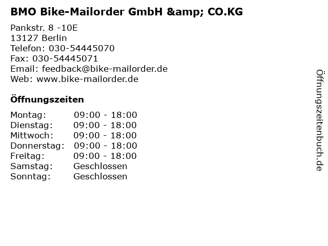 ffnungszeiten BMO Bike Mailorder GmbH CO.KG Pankstr. 8